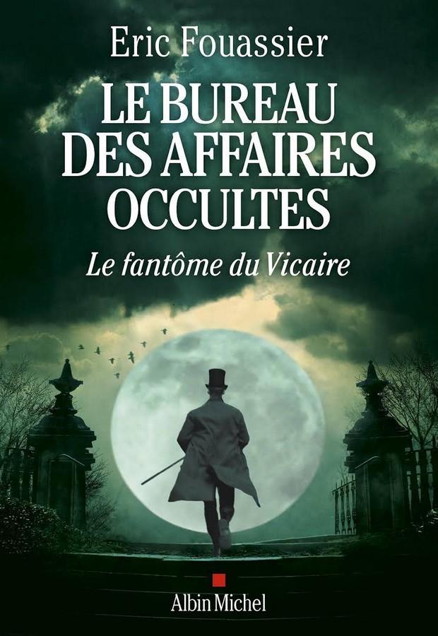 Le bureau des affaires occultes T2 : Le fantôme du vicaire
