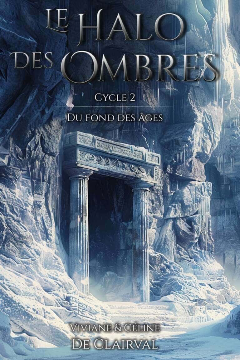 Le halo des ombres T2 - Du fond des âges