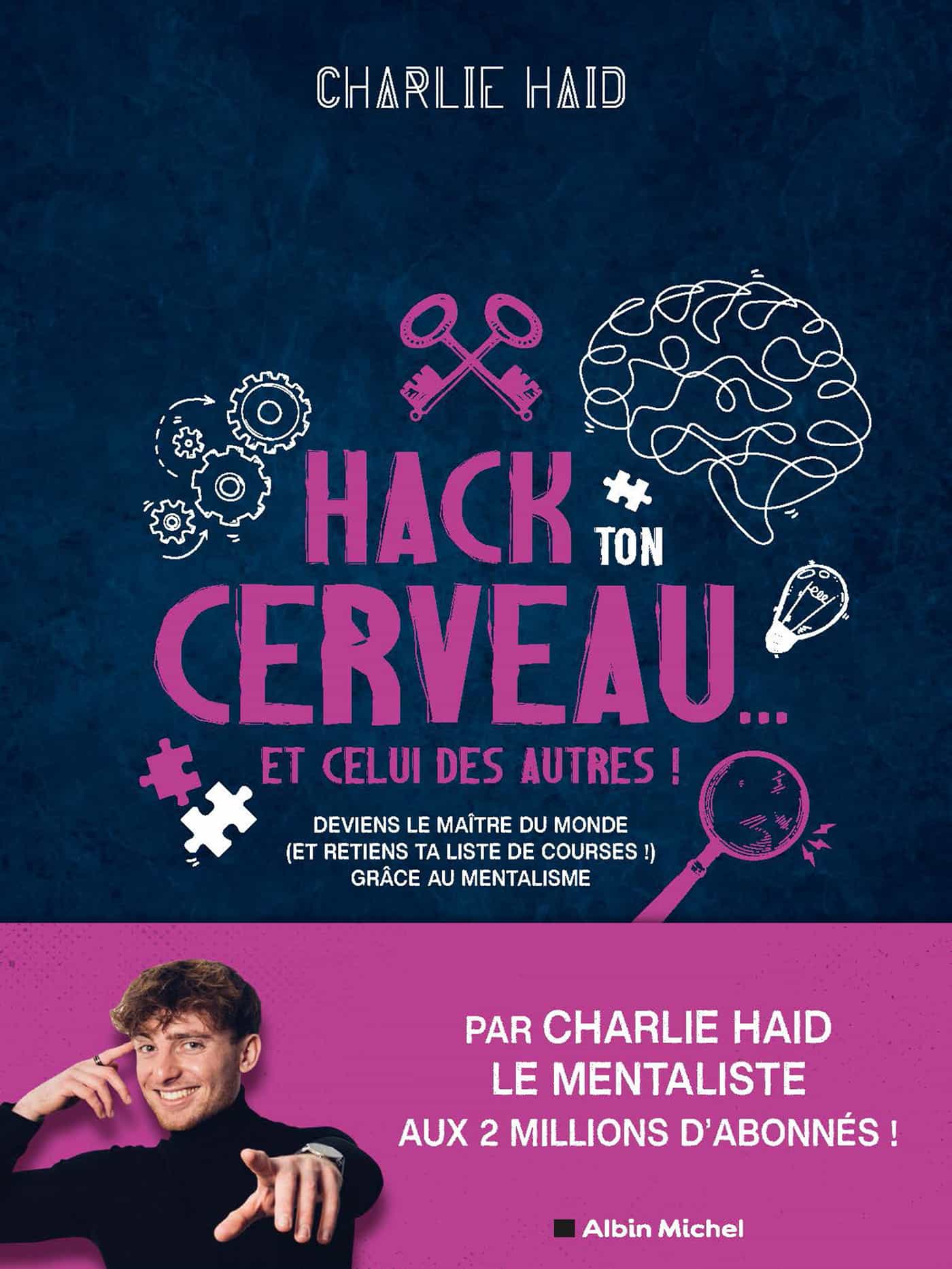 Hack ton cerveau