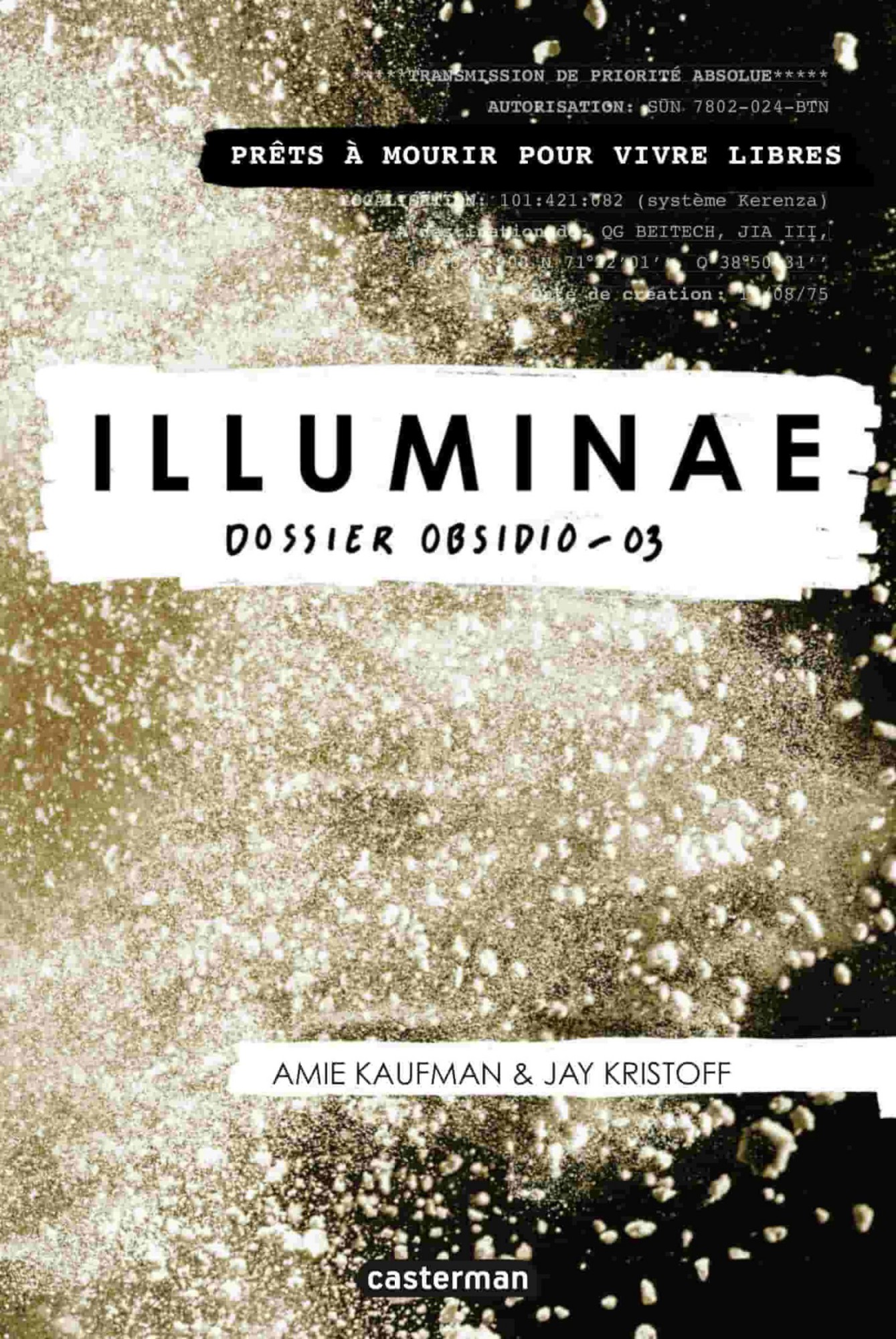 Illuminae T3 - Dossier Obsidio