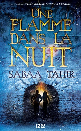 Une braise sous la cendre - Tome 2: Une flamme dans la nuit