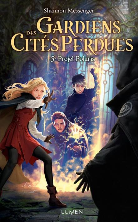 Gardiens des cités perdues, 5 Projet Polaris (2017)