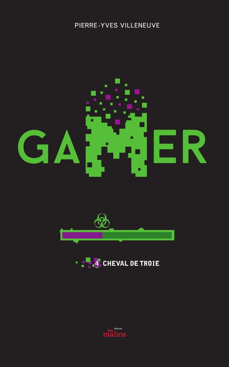 Gamer 04: Cheval de Troie
