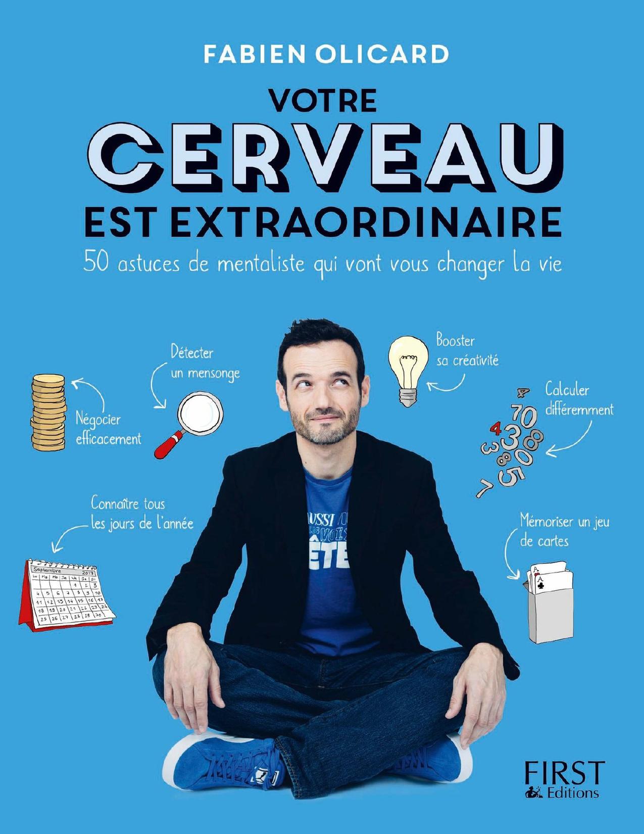 Votre cerveau est extraordinaire !